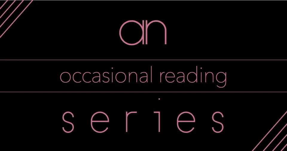 An Occasional Reading Series