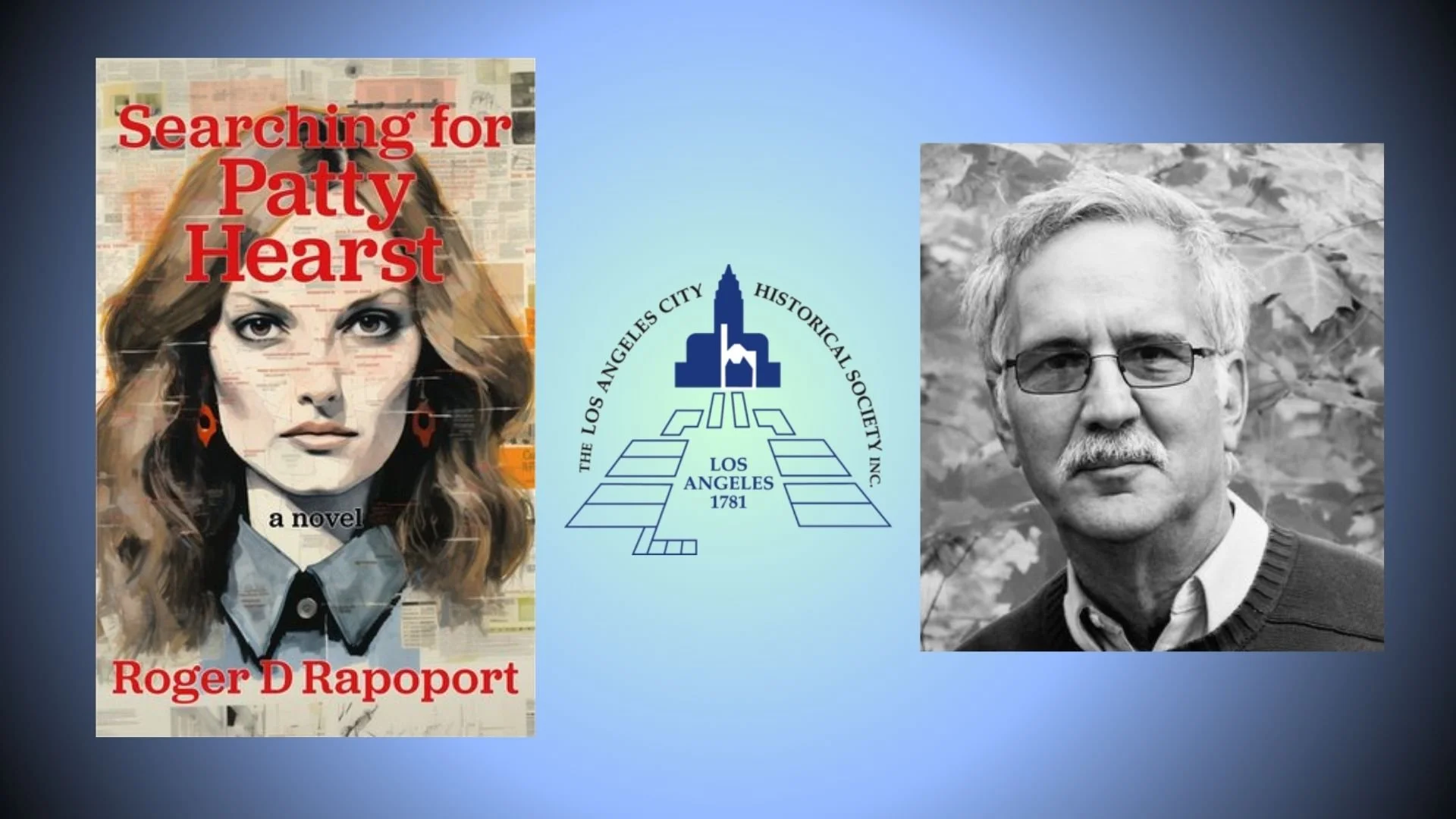 Webinar - 'Searching for Patty Hearst' - A Talk with Author Roger D. Rapoport 