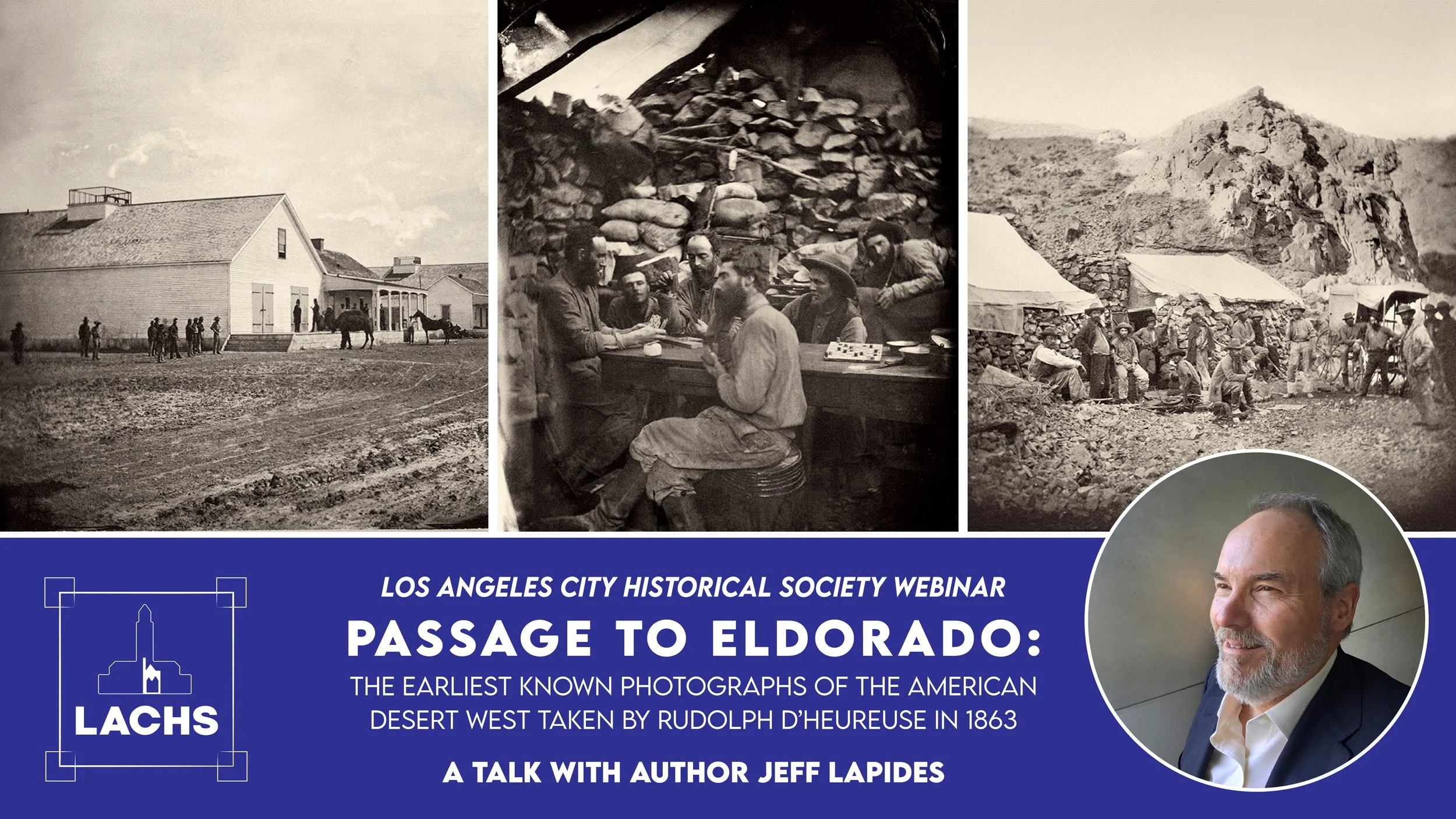 Webinar - 'Passage to Eldorado: The Earliest Known Photographs of the American Desert West'