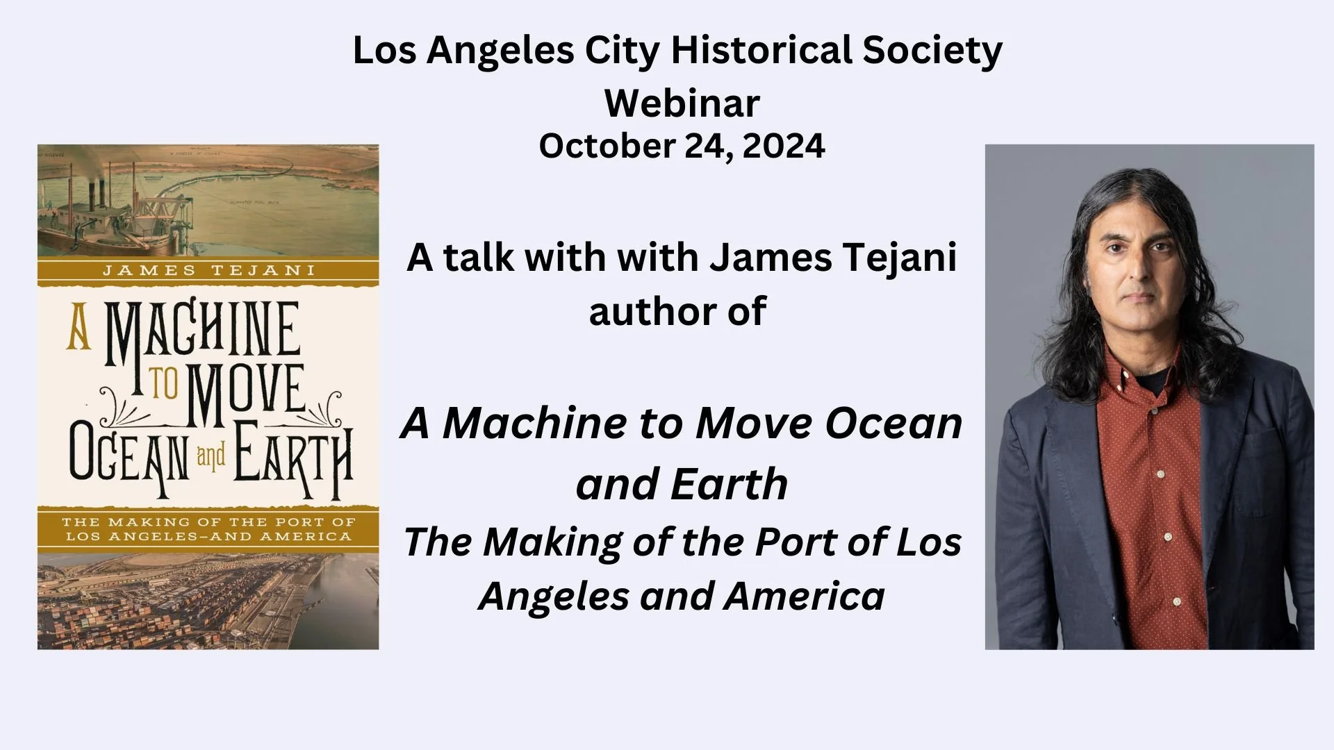 Webinar - 'A Machine to Move Ocean and Earth: The Making of the Port of Los Angeles and America'