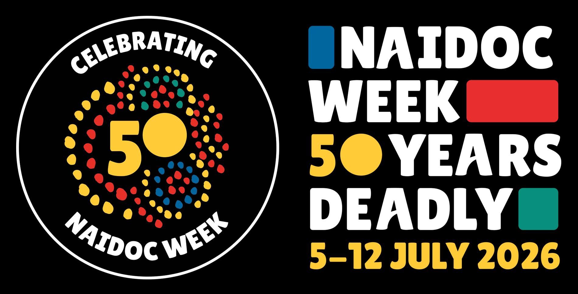 Celebrating NAIDOC Week 2026: 50 Years of Deadly