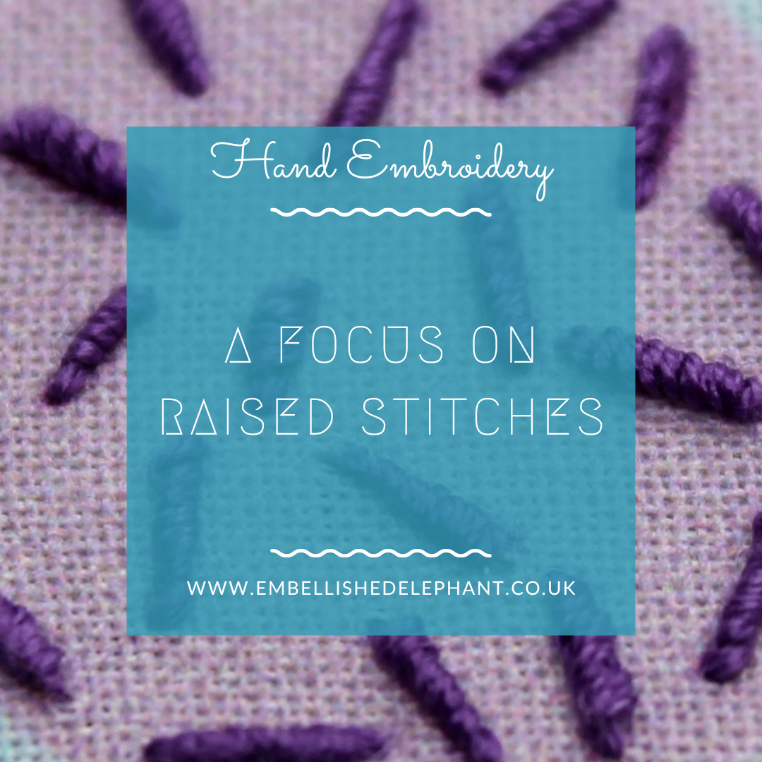 A picture of some embroidered bullion knots stitched in purple thread on a purple background. Overlaid is a blue square with the text hand embroidery, a focus on raised stitches, www.embellishedelephant.co.uk