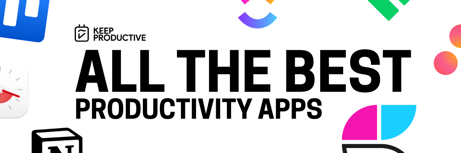 📝 Every Productivity App &amp; Tool | (Updated Monthly) 