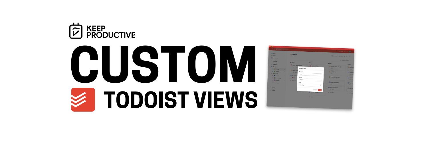How to use Custom Views in Todoist