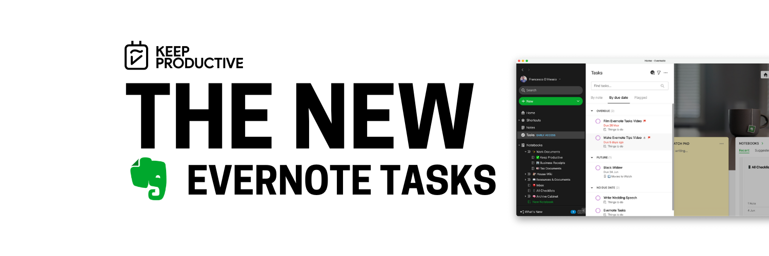 The new Evernote Tasks has landed!