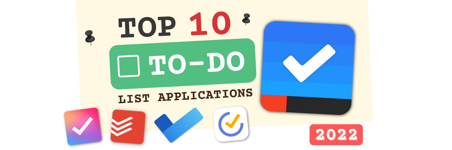 Top 10 To-Do List Apps 2022