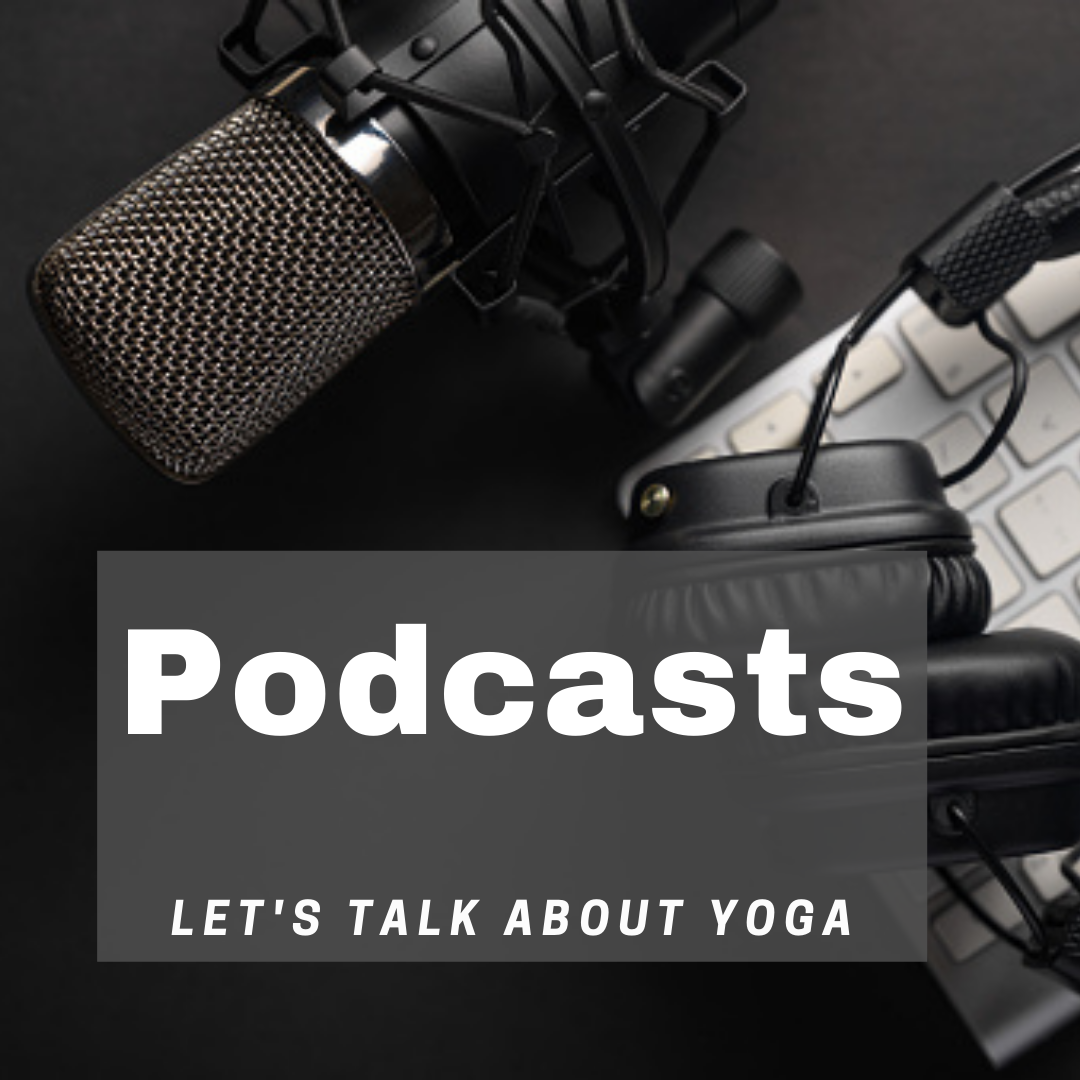 Podcasts with Dharma Kshetra Yoga Teachers