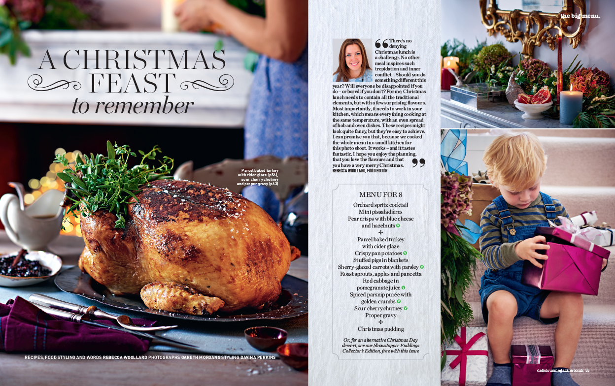  Christmas menus require extra planning - they must all be cooked in one oven, have viable time plans and have the right balance of familiar and new. For this feature I also styled the flowers. 