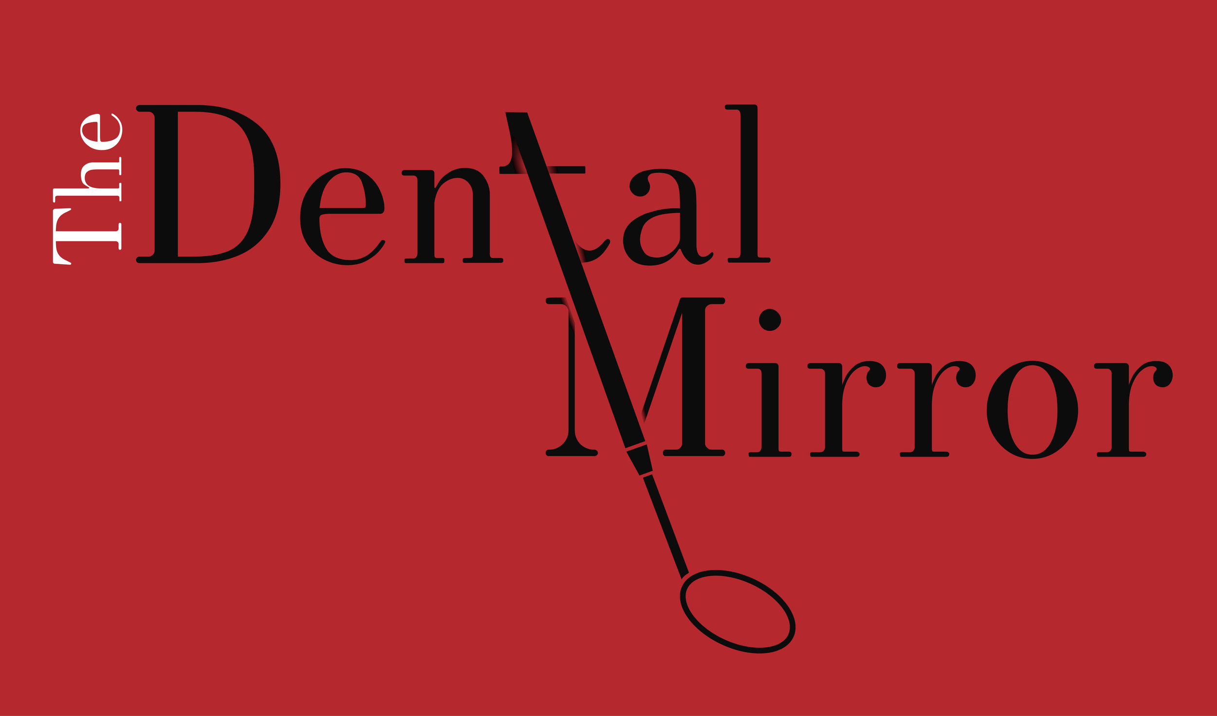 The Dental Mirror