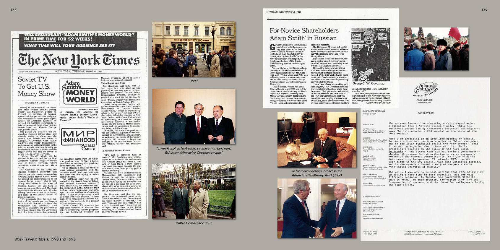 In Moscow shooting Gorbachev for Adam Smith's Moneyworld, 1993