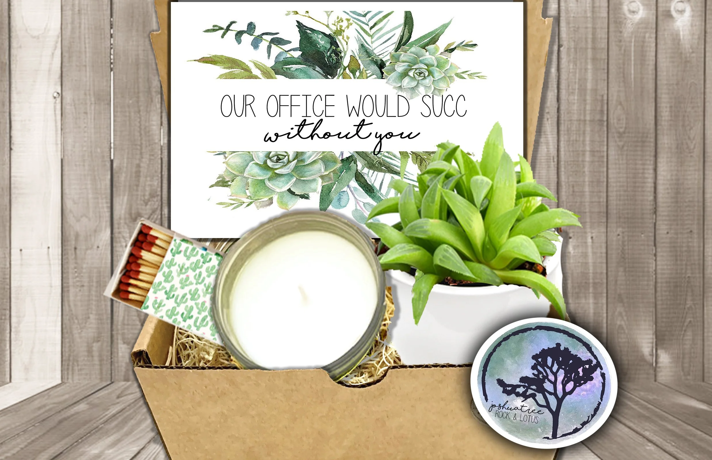Our Office Would Succ Without You Succulent Gift Box - Green Succulents Card