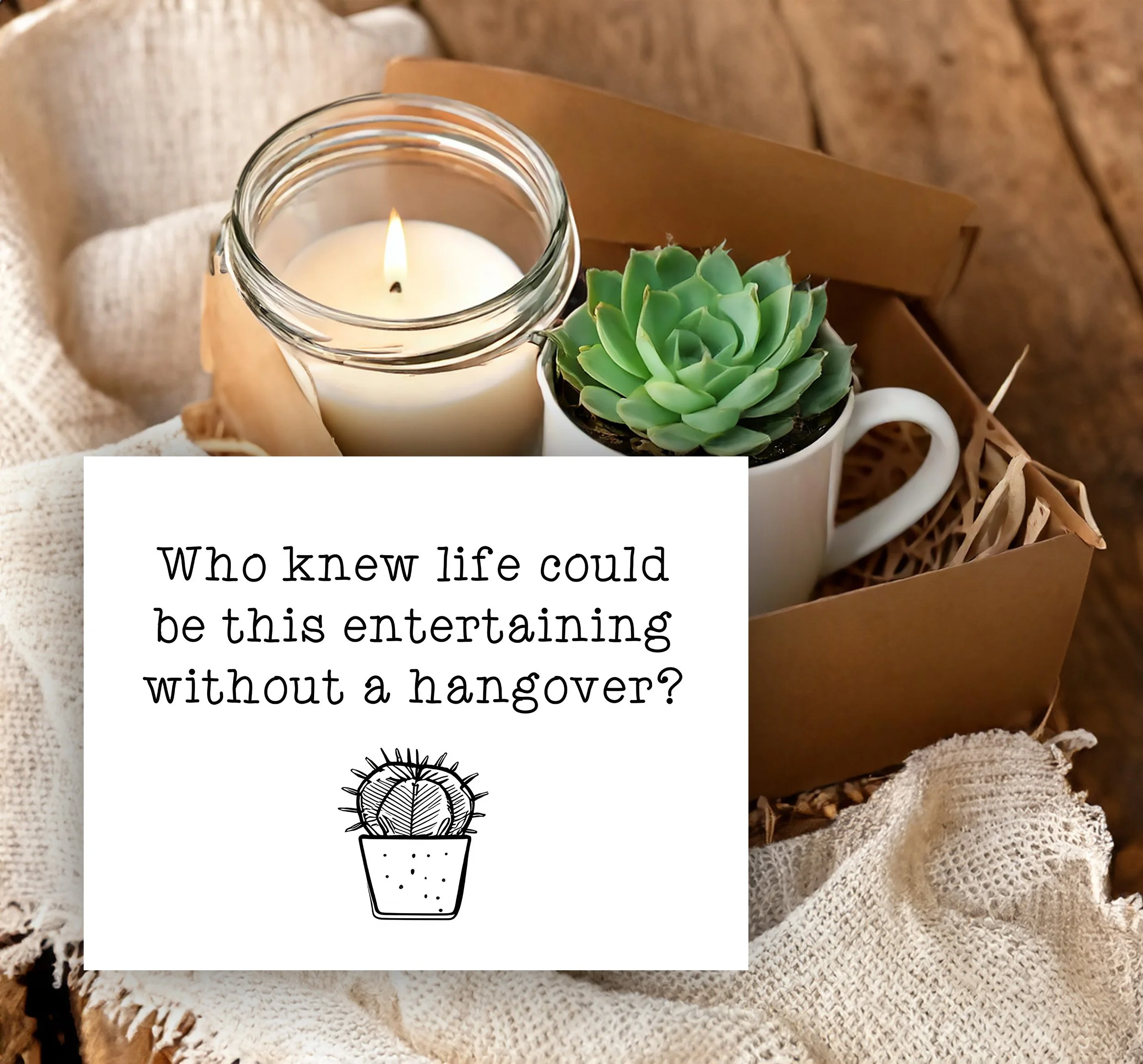 Who Knew Life Could Be This Entertaining Without A Hangover? Sobriety Celebration Milestone Gift