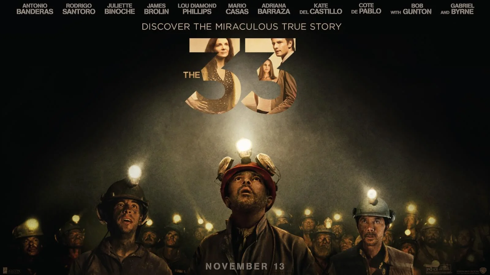 The 33 starring Antonio Banderas, Juliette Binoche, Martin Sheen and James Brolin.