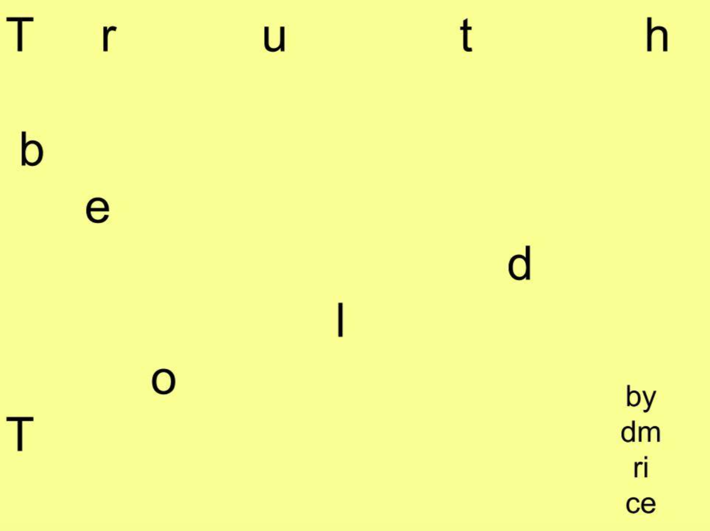 Truth Be Told by D.M. Rice [digital pdf]