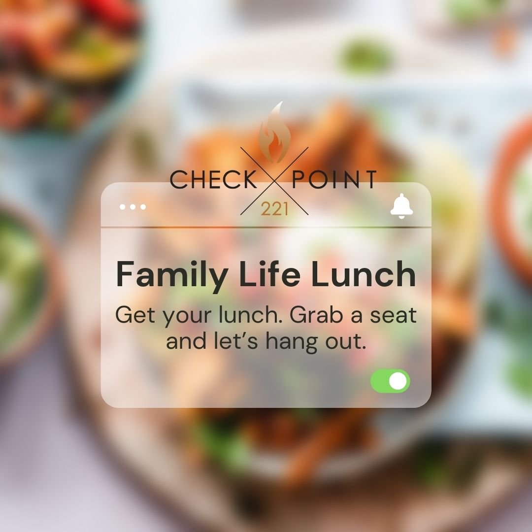 Family Life Lunch 