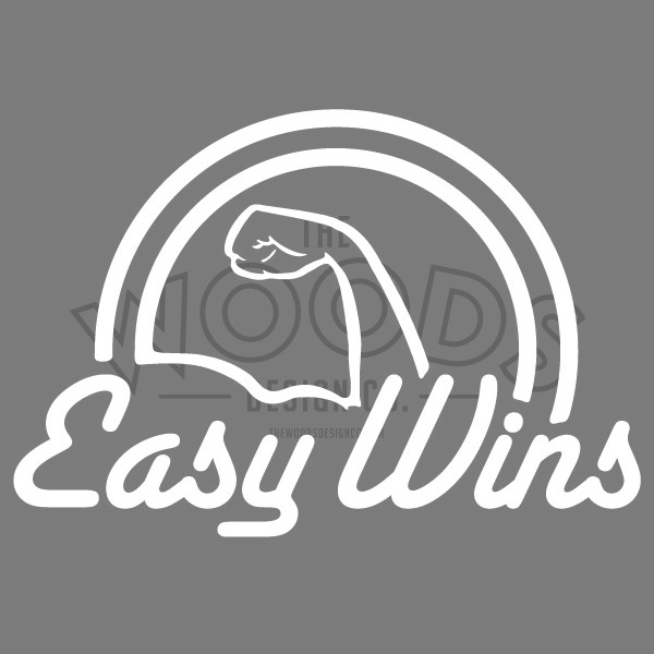 EASY WINS