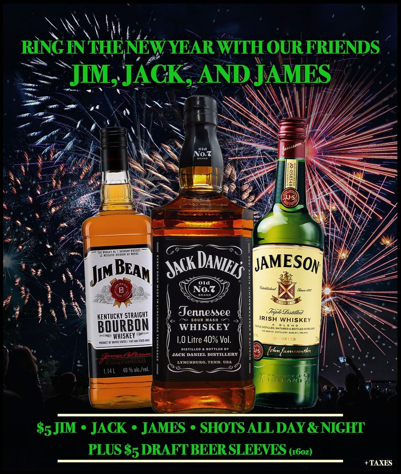 Get your pre-drinking on with us before celebrating the #newyear #countdown &mdash; on NYE we got #jimbeam #jamesons and #jackdaniels #shots for 5 bucks PLUS all #draftbeer sleeves for $5. Sayonara 2020 🙌