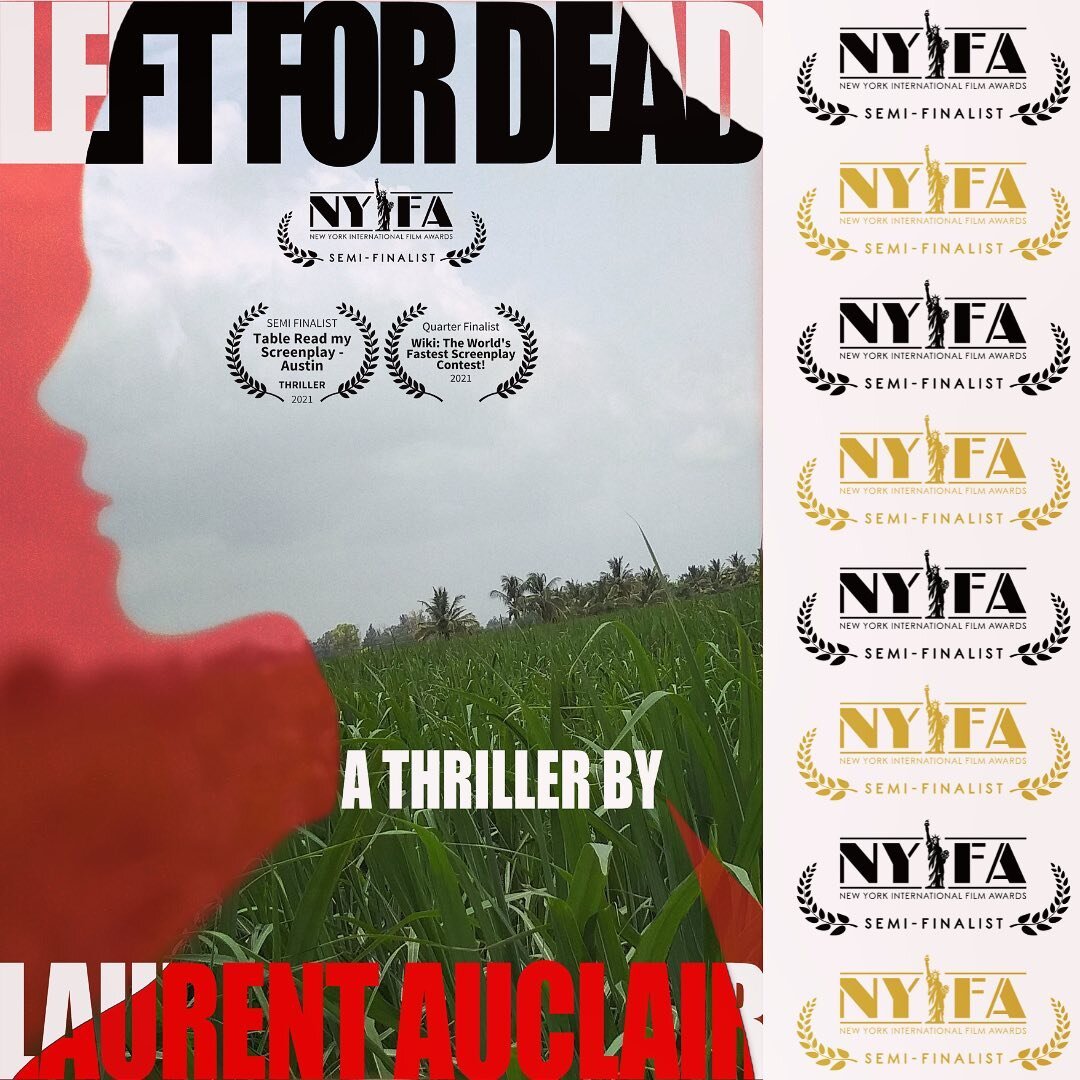 Thrilled that &ldquo;Left For Dead&rdquo; has moved forward to Semi-Finalist at the New York International Film Awards. 
🤞 for the next step!!
Just a few more days to wait
.
#leftfordead #thriller #screenplay #semifinalist #nyifa #newyorkinternation