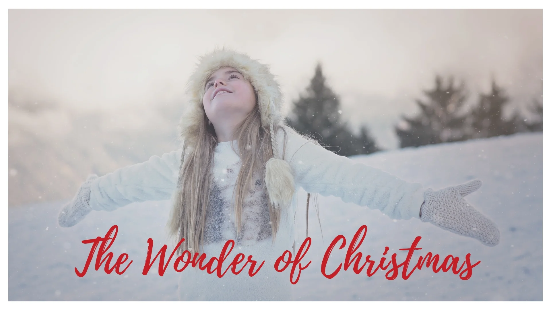 The Unexpected Place - The Wonder of Christmas - Part 1