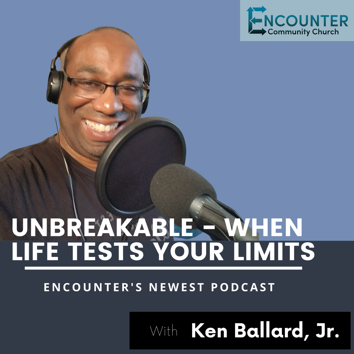 Unbreakable - When Life Tests Your Limits episode artwork