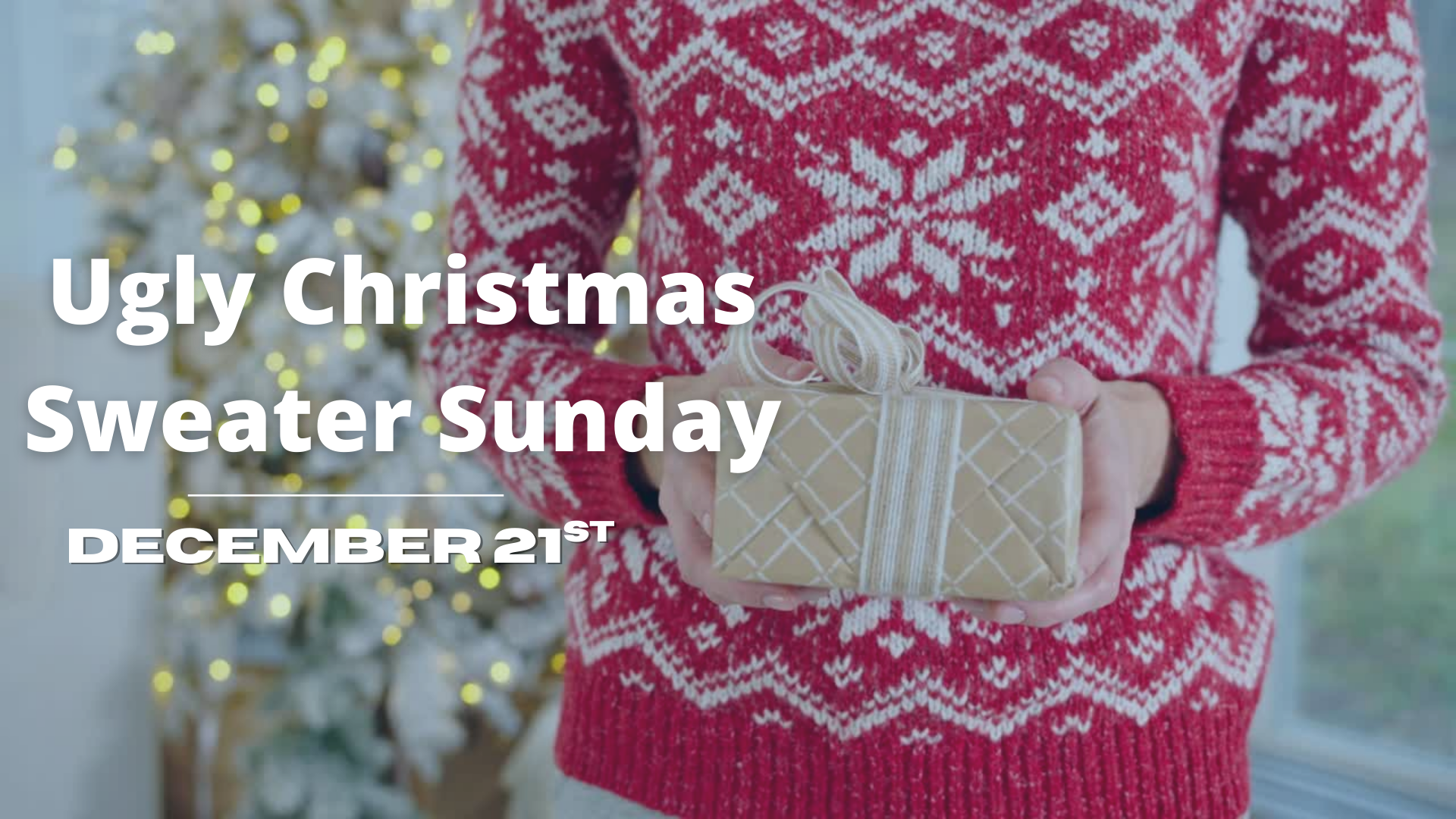 Ugly Christmas Sweater Sunday