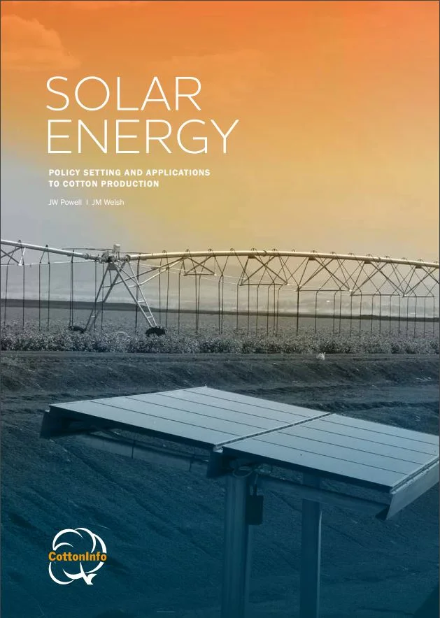 Solar Energy: Policy settings and applications to cotton production