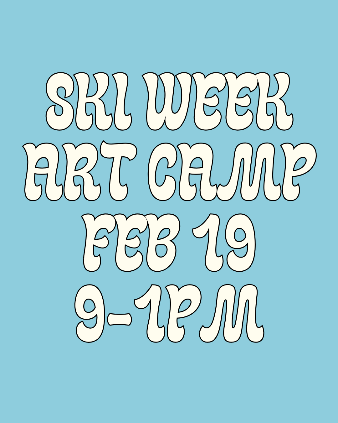 NB Feb 19TH Art Day Camp
