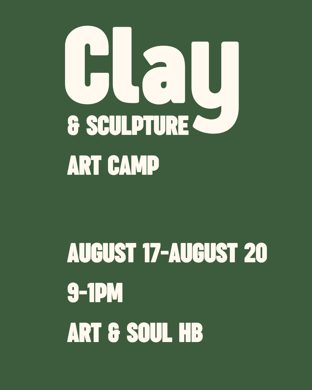 HB Camp Clay & Sculpture 8/17-8/20