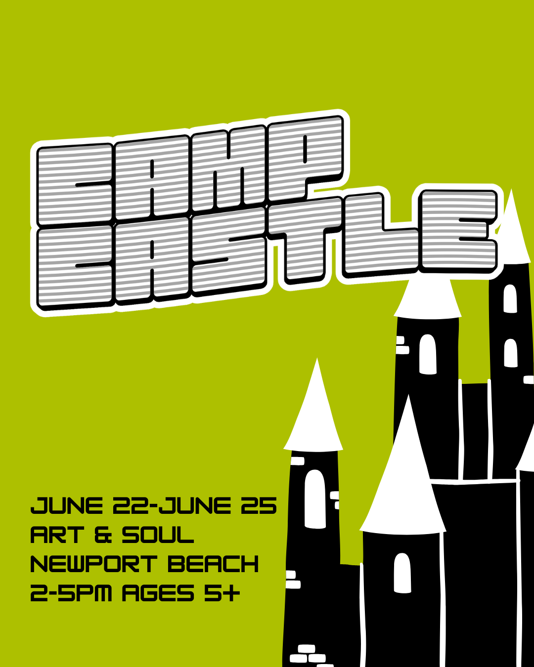 NB Camp Castle 6/22-6/25 Afternoon 2-5PM