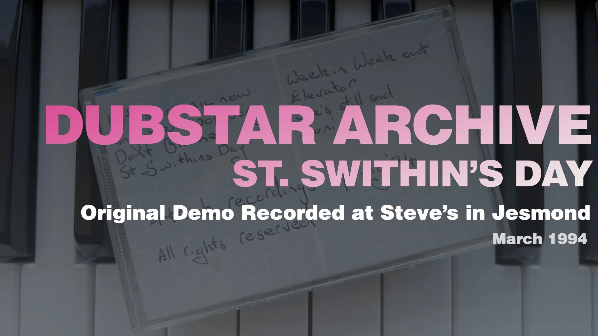 Dubstar: St. Swithin's Day original demo recorded at Steve's in Jesmond