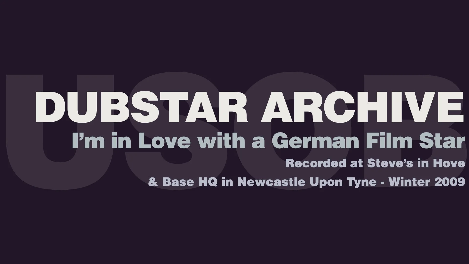 Dubstar: I'M IN LOVE WITH A GERMAN FILM STAR