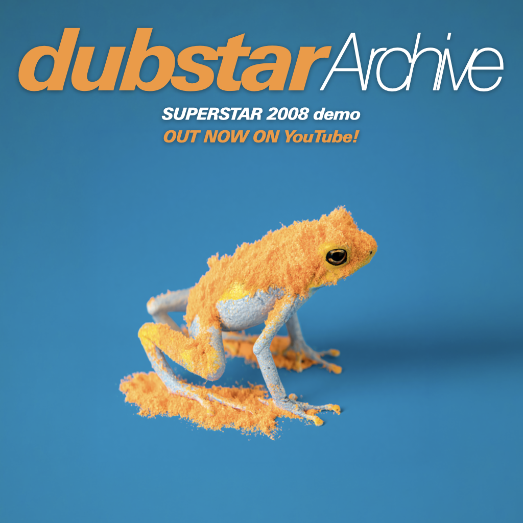 Dubstar: Superstar 2008 DEMO