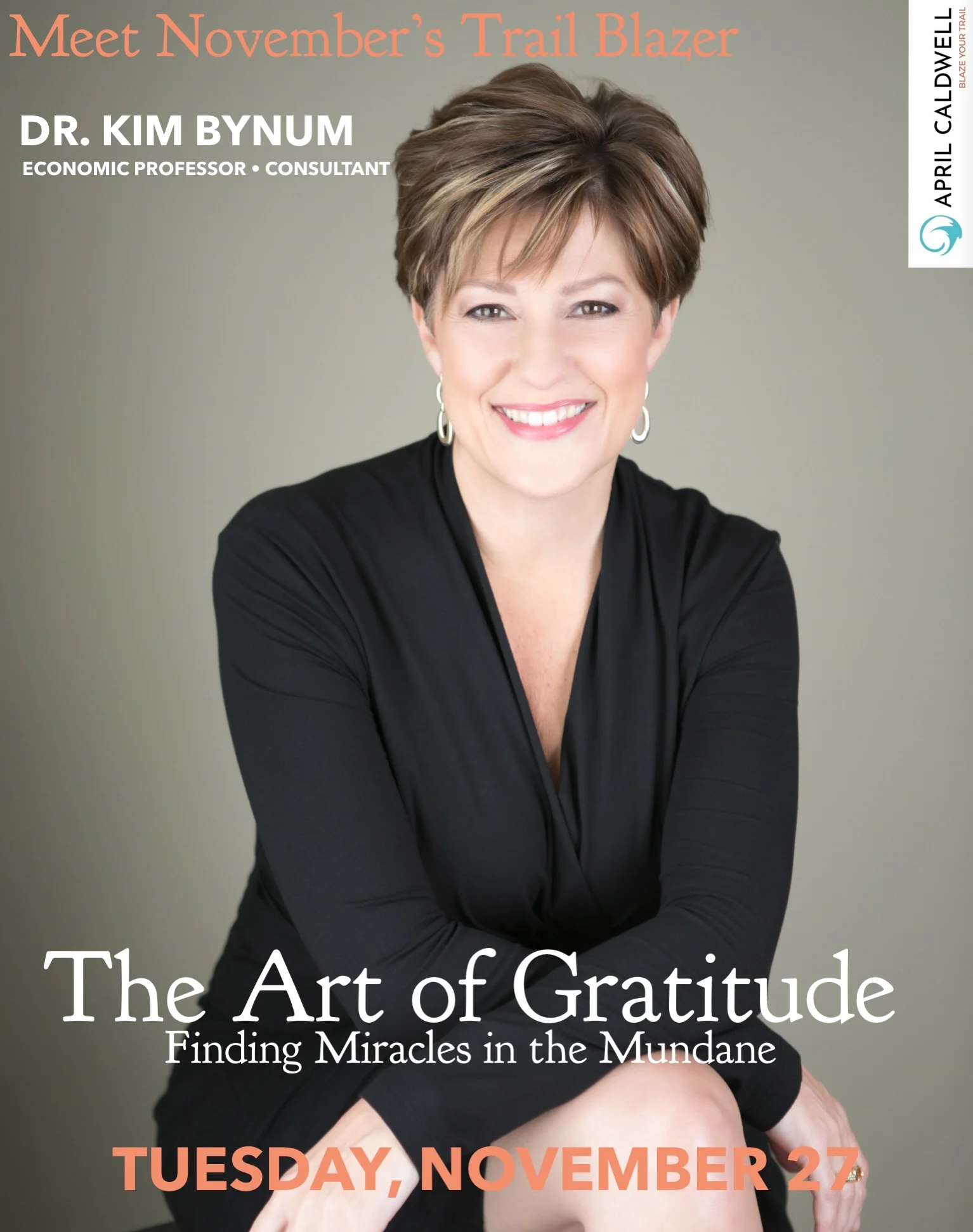 Meet Our November Trail Blazer : Dr. Kim Bynum