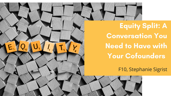 Equity Split: A Conversation You Need to Have with Your Cofounders