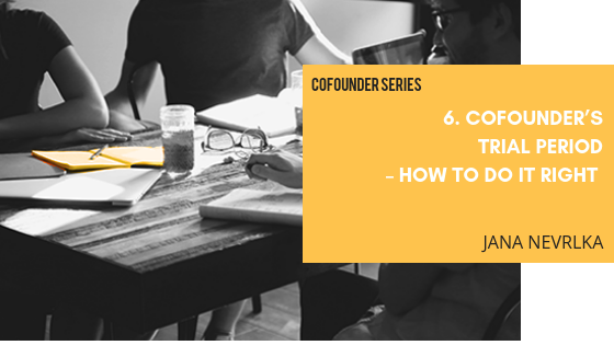COFOUNDER’S TRIAL PERIOD – HOW TO DO IT RIGHT AND WHEN.png