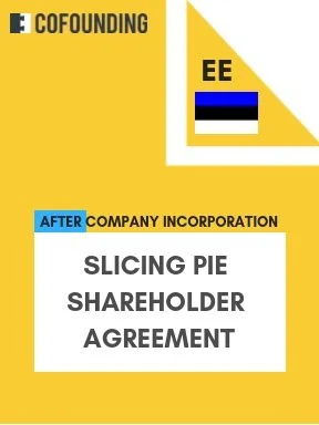 Estonia - Shareholder Agreement AFTER Incorporation (Slicing Pie)