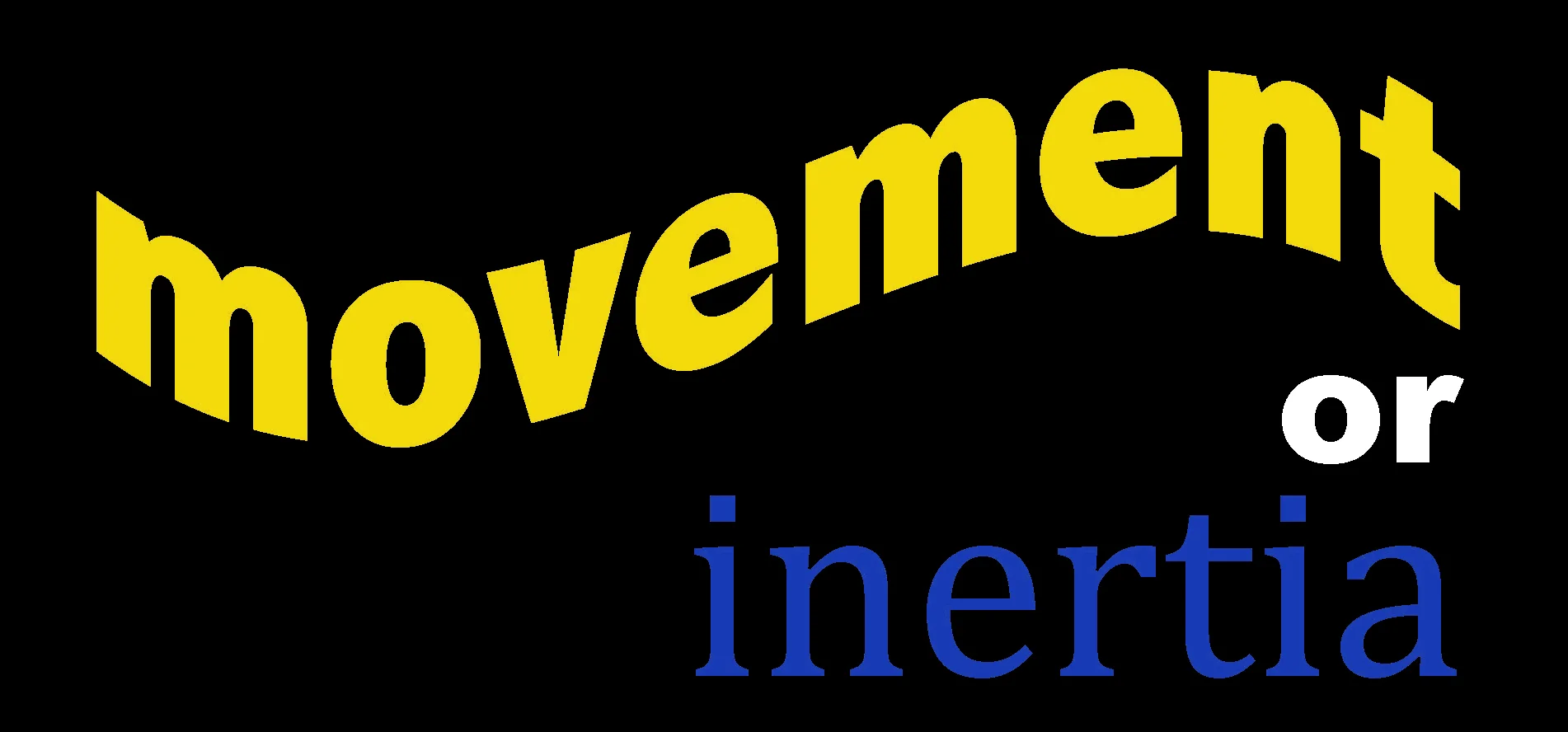 movement or inertia.jpg