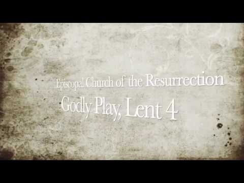 Godly Play, Lent 4