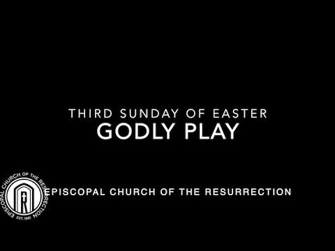 Godly Play, Easter 3