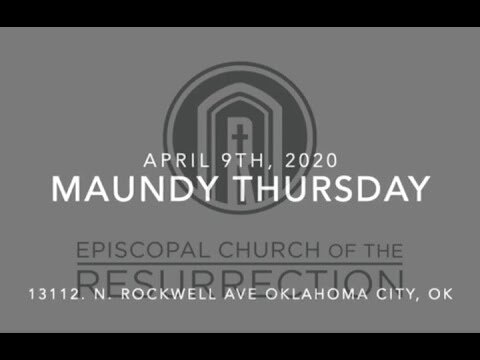 Maundy Thursday, 2020