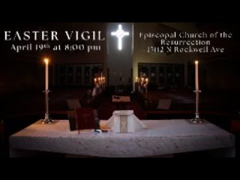 Great Easter Vigil - April 19, 2025