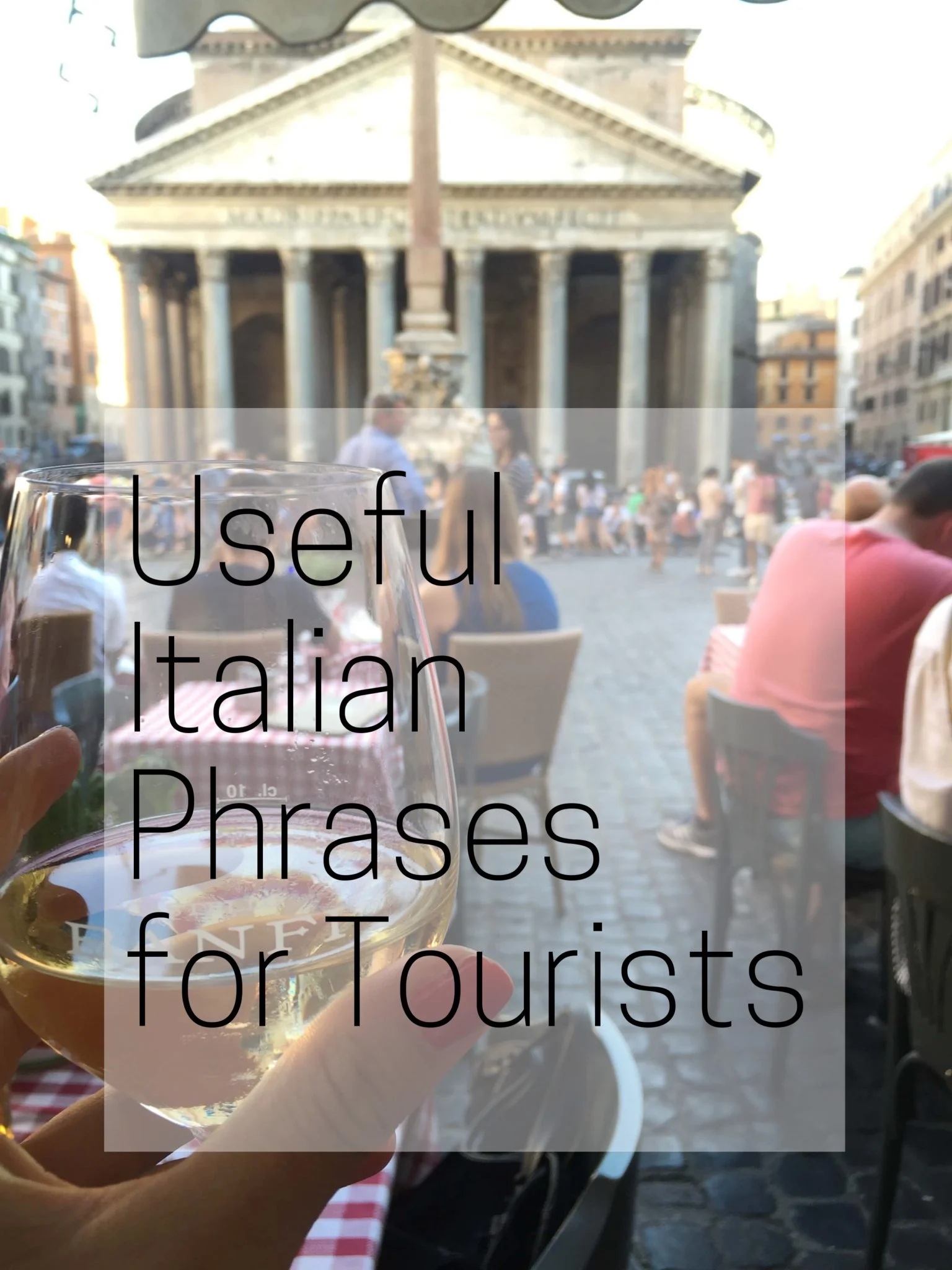 Useful Italian Phrases when you Travel to Italy
