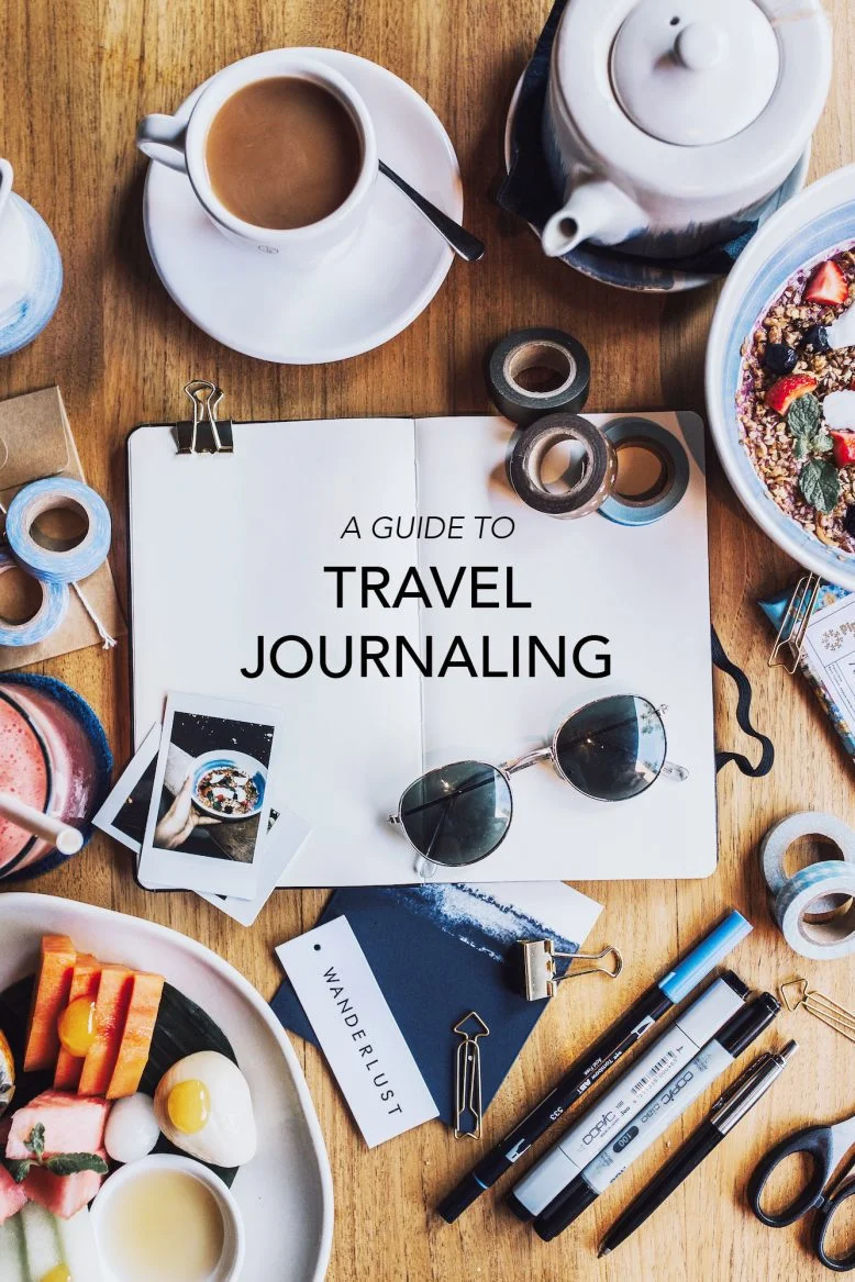 Travel Journal Guide: Reasons and tips for keeping a travel journal on your next trip