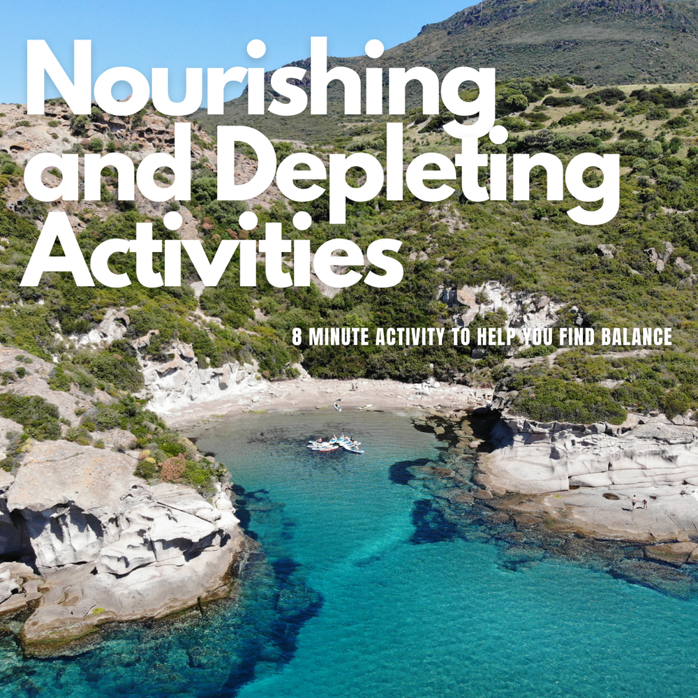 Wednesday Thoughts | Nourishing and Depleting Activities — Gutsy Girls