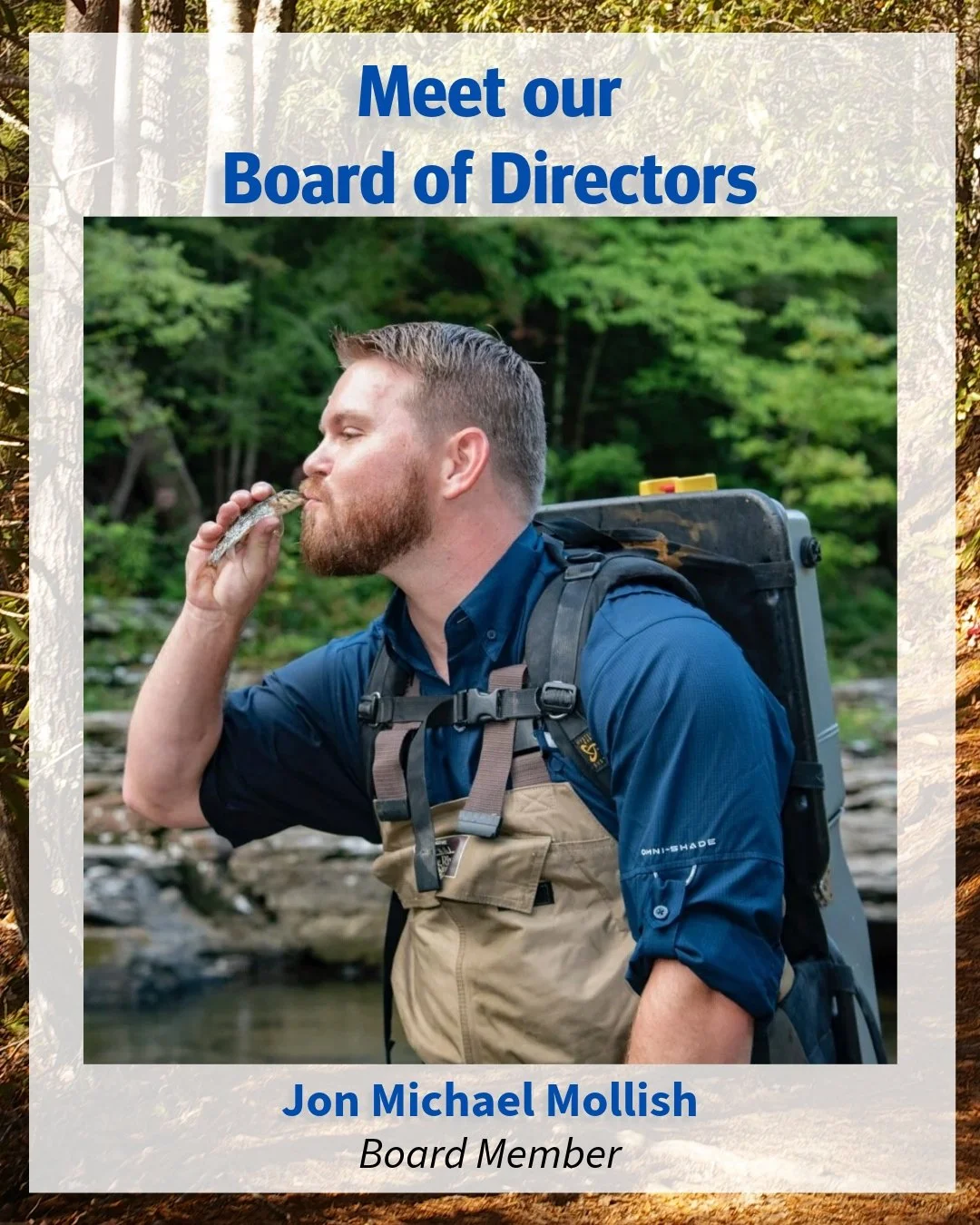 Meet our board member, Jon Michael Mollish!

Jon Michael was born and raised on the banks of Little River at his family property, River John&rsquo;s Outfitters. Growing up, he worked at the family business and developed a passion for the Little River
