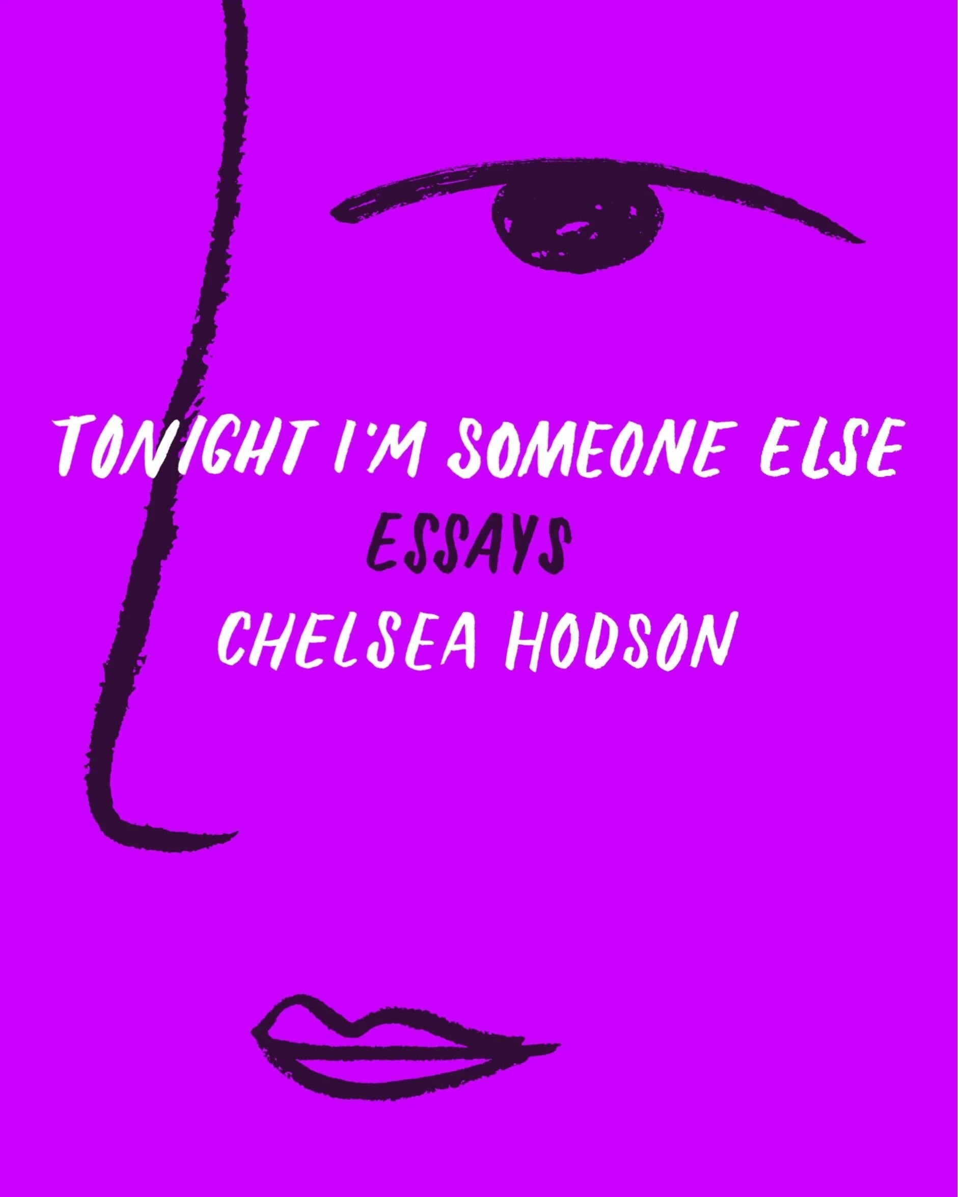 Tonight I’m Someone Else by Chelsea Hodson