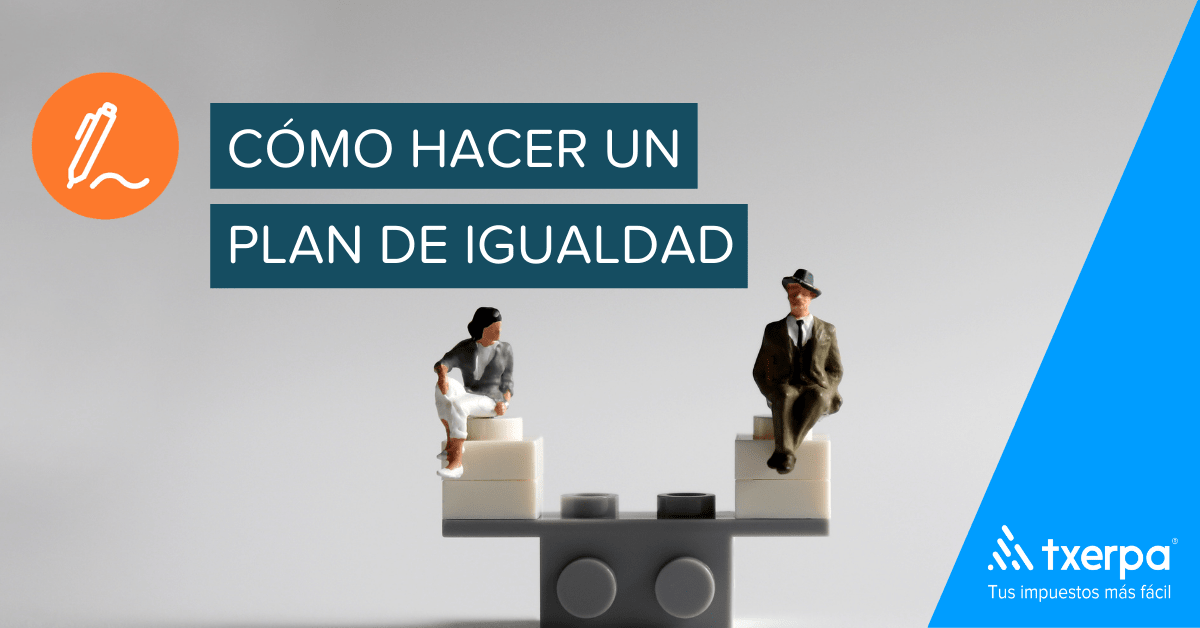 Plan de Igualdad | GUÍA Fácil para Empresas — Txerpa