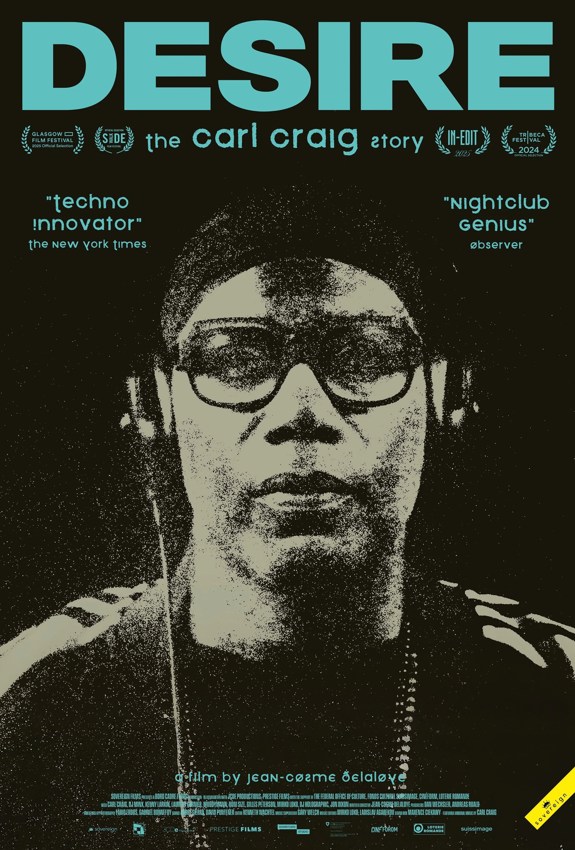 Poster for the film 'Desire: The Carl Craig Story' features a stylized black-and-white portrait of a person wearing glasses and headphones with accolades and film credits.