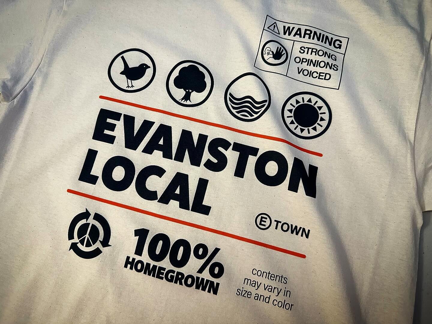 Evanston Local 
100% Homegrown. 
.
#evanston #etown #homegrown #tshirt #tshirtprinting #tshirtdesign
