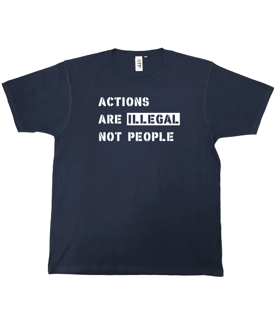 Actions Are Illegal, Not People